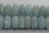 CAQ72 15.5 inches 6*11mm faceted rondelle AB grade aquamarine beads