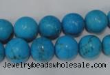 CTU825 15.5 inches 12mm round dyed turquoise beads wholesale